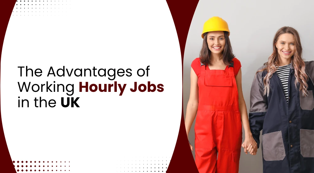 The Advantages of Working Hourly Jobs in the UK Dockside
