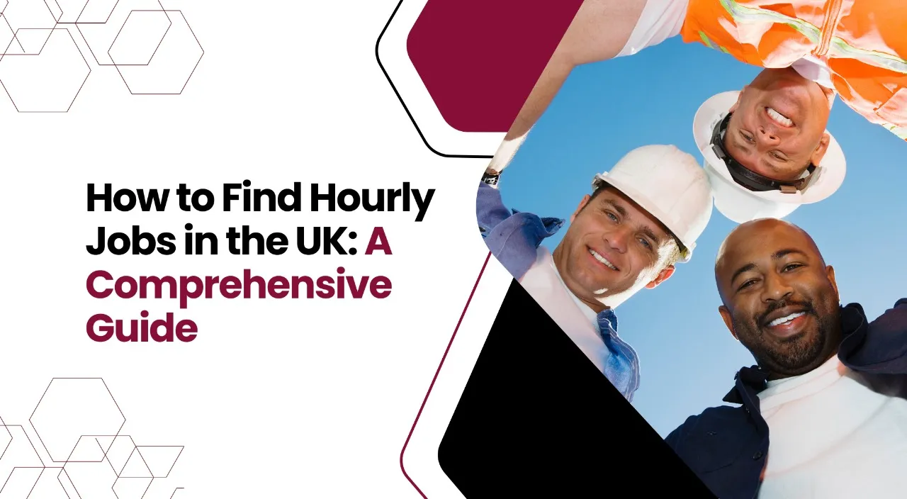 How to Find Hourly Jobs in the UK: A Comprehensive Guide Dockside