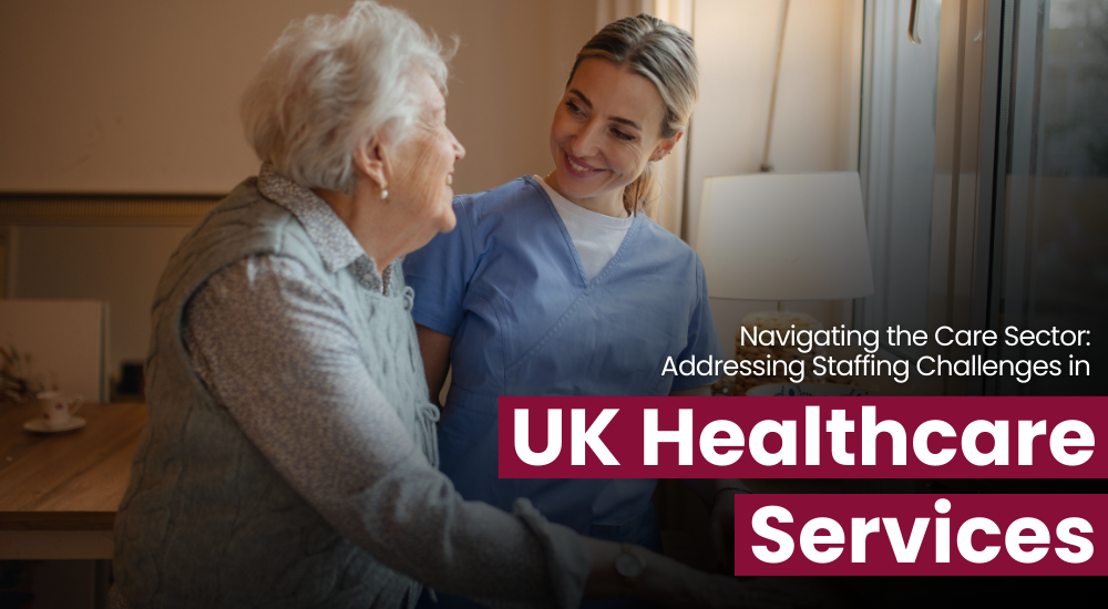 Navigating the Care Sector: Addressing Staffing Challenges in UK Healthcare Services Dockside