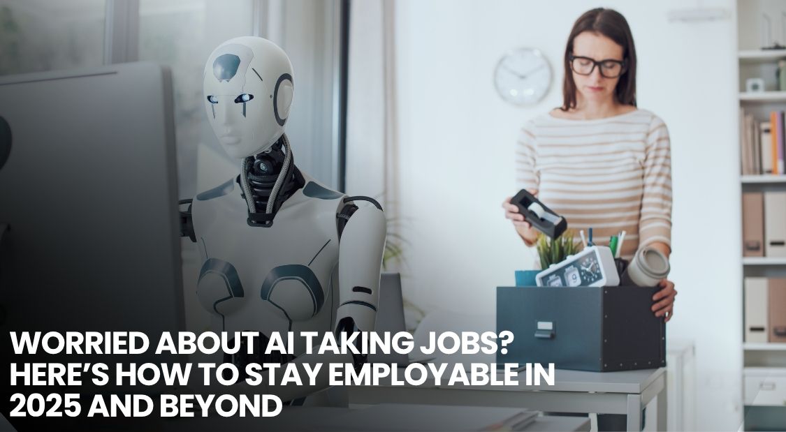 Worried About AI Taking Jobs? Here’s How to Stay Employable in 2025 and Beyond Dockside